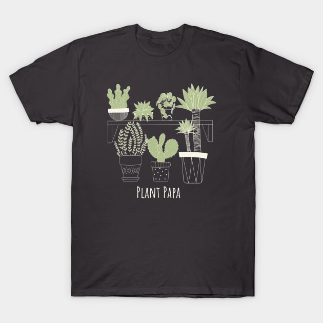 Plant Papa T-Shirt by Batcat Apparel